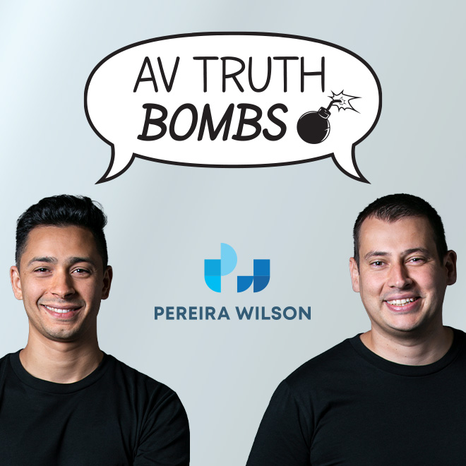 Issue 18: AV Truth Bombs
